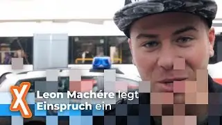 Leon Machére legt wieder Einspruch ein - 37.500 Euro Strafe hinfällig | Clixoom Social & Media
