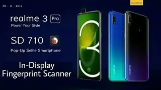 Realme 3 pro : In display fingerprint scanner, Snapdragon 710