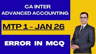 MTP 1 January 26! Advanced Accounting! CA P S Beniwal