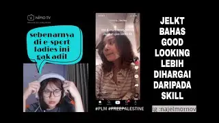 JELKT BAHAS TENTANG GOOD LOOKING GAMPANG MASUK TIM ESPORT LADIES