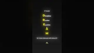 &ldquo;It Takes D.R.E.A.M. to Turn Dreams into Reality!&rdquo;✅ #Dreams #Discipline #Routine  #subscribe