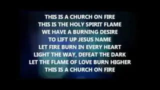 CHURCH ON FIRE