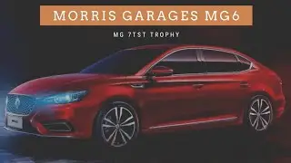 Morris Garages - MG6 7TST TROPHY 1.5L