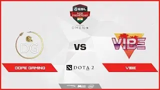 DOTA 2|Dope vs Vibe| ESL India Premiership 2018 | Summer Season | May | Day 58