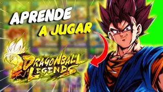 &iexcl;✅Aprende a jugar DRAGON BALL LEGENDS desde 0✅!! CONSEJOS y TIPS para NUEVOS🎁!!