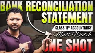 Bank Reconciliation Statement (BRS) Class 11 Accountancy One Shot