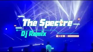 The Spectre Night club dance mix !
