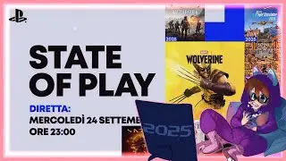 State of Play 24-09-2025 - &Egrave; Apparsa una Pulce con gli Artigli