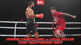Jerome Pampellone vs. Lucas Miller | Light Heavyweight Bout
