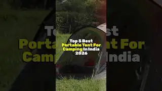 Top 5 Best Portable Tent For Camping | Popup Camping Tent | In India 2026