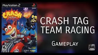 Menamatkan CRASH TAG TEAM RACING nostalgia lagi PS2 #2