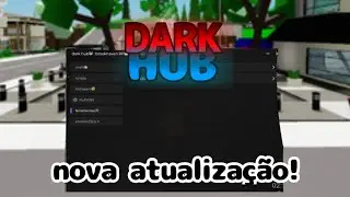 A NOVA ATUALIZA&Ccedil;&Atilde;O DO DARK HUB🐺! 2025 roblox brookhaven🏠