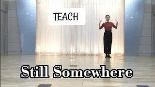🔷️🔶️TEACH/ Still Somewhere Line Dance - Intermediate Level /#황은정라인댄스 #부산라인댄스