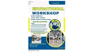 Educational Workshop July 31, 2025, Chair Venetta Hamlin. #Local10 #ILWU #Historian Panel