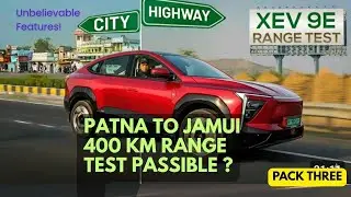 Mahindra XEV 9e REAL-WORLD Range Test 🚗 | Patna ➜ Jamui | 500+ KM Possible?&rdquo;