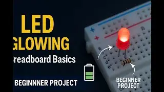 Breadboard Basic LED Glowing Activity 🔴 | LED Circuit for Beginners | Arduino Basics