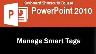 Online Courses - Powerpoint Training pdf - 8. Manage Smart Tags - keyboard shortcuts-course ✔