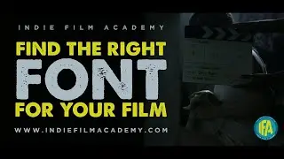 How to Find the Perfect Font for Your Indie Film for Free