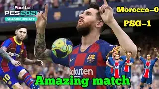 Morocco VS psg match 2021 pes mobile android gameplay ।#messi