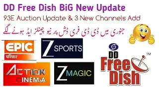 DD Free Dish BiG New Update|93E Auction Update & 3 New Channels Add on DD Free Dish 