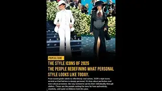 THE AMERICAN STYLE ICONS OF 2025: THE PEOPLE REDEFINING WHAT PERSONAL STYLE LOOKS LIKE TODAY.