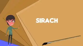 What is Sirach? Explain Sirach, Define Sirach, Meaning of Sirach