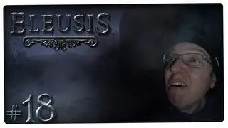 Let's Play Eleusis  #18 - [GER/HD/FACECAM] - ENDE