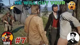 Speak Truth Or He Will Cut Your D*** | RDR 2 GamePlay #7