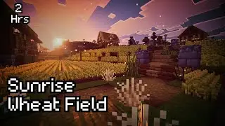 C418 Music for Studying or Sleep &bull; 2 Hours &bull; Sunrise Wheat Field