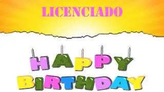 Licenciado   Wishes & Mensajes - Happy Birthday