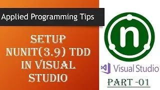 Introduction To NUnit || Create Unit Test Case in Visual Studio  (Best Tips for 2017)