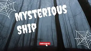 The Haunted Voyage: The Curse of the Phantom Ship