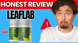 💊 Leaf Lab Review 2025 &ndash; Benefits, Real Results, Side Effects & My Experience