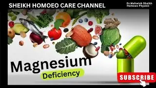 Magnesium Deficiency | Causes, Symptoms & Homeopathic Treatment