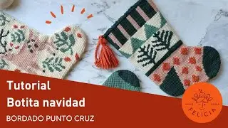 Tutorial armado botita de navidad punto cruz Felicia