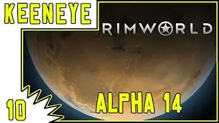 Let's Play Rimworld Alpha 14 Gameplay - Episode 10 - Team Killer - Steam Release