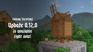 Colony Survival Update 0.12.0 Release Trailer