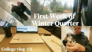 COLLEGE VLOG #1 | First Week of Winter Quarter 