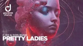 C-Ro & Don Bnnr &ndash; Pretty Ladies