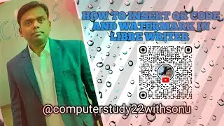 HOW TO INSERT QR CODE AND WATERMARK IN LIBRE WRITER 