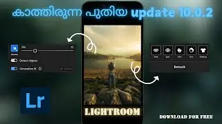 INSANE New AI Tools in Lightroom Mobile 10.0.2! Download New Lightroom for Free Malayalam