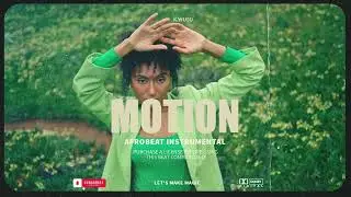 MOTION  Afrobeat Instrumental  Omah lay x Fola Type Beat 2026| Emotional Afrobeat Type Beat