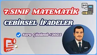 7.Sınıf Matematik | Cebirsel İfadeler | Soru Çözümü | #2025
