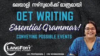 OET WRITING- Conveying Possible Events | Guided Practice | Langfort International Academy