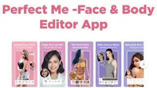 Perfect Me Face & Body Editor App Review: Perfect me ai photo enhancer | How to use Perfect me app