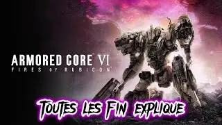 Armored Core 6 : Explication des diff&eacute;rentes fin ! FR Guide/Tuto