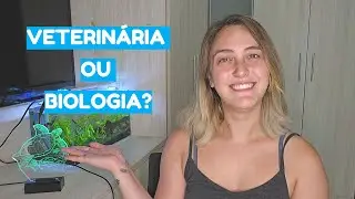 DEVO ESCOLHER FACULDADE DE BIOLOGIA OU VETERINÁRIA?