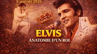 Elvis  Anatomie d'un Roi [1935]