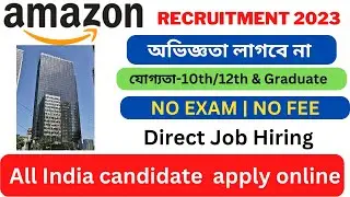 Amazon Recruitment 2023 | Work From Home Job | Amazon Jobs For Freshers | Online Jobs For Students|