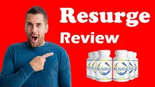 Resurge Pills Reviews 2020 - Is Resurge Any Good ?